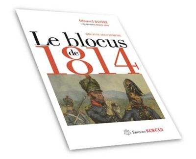 Le blocus de 1814 – Bayonne sous l’Empire